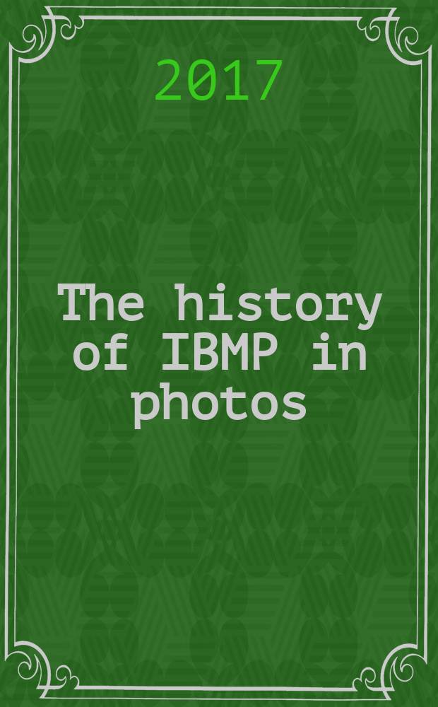 The history of IBMP in photos : Kozlovskaya Inesa Benediktovna : an album