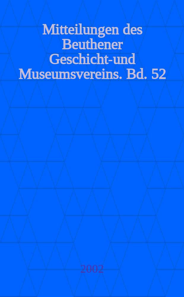 Mitteilungen des Beuthener Geschichts- und Museumsvereins. Bd. 52 : Die Opfer des Stalinismus in Beuthen und Umgebung in den Jahren 1945-1956