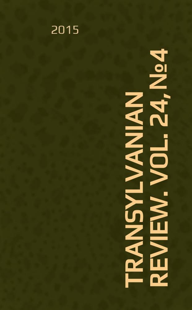 Transylvanian review. Vol. 24, № 4