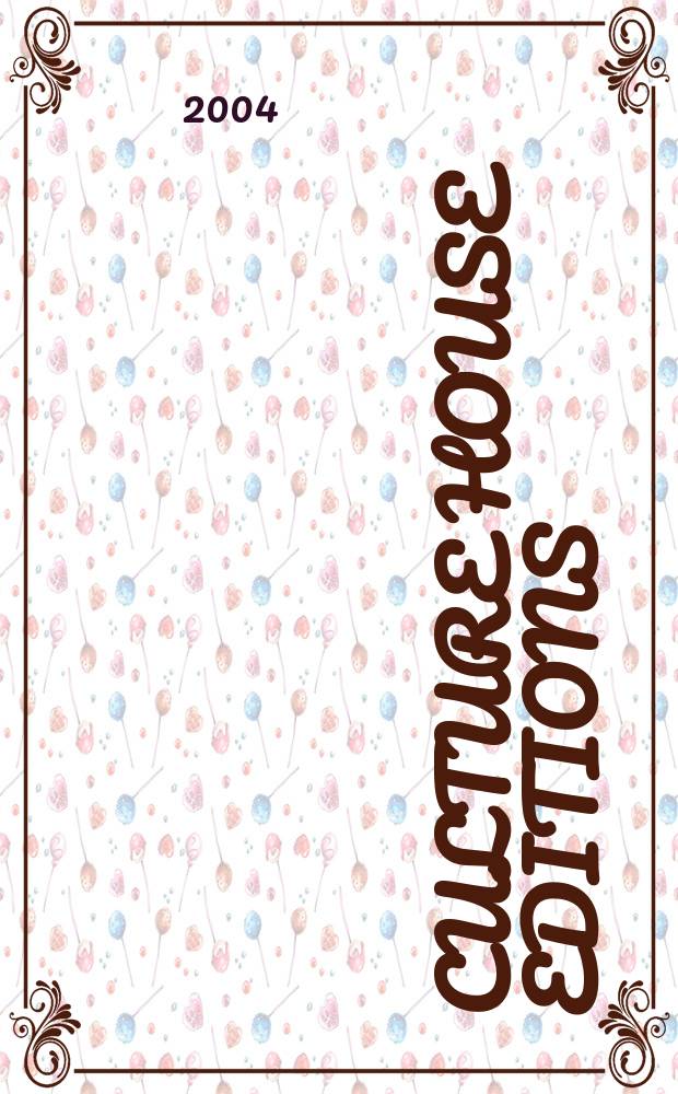 Culture house editions
