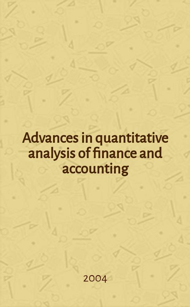 Advances in quantitative analysis of finance and accounting