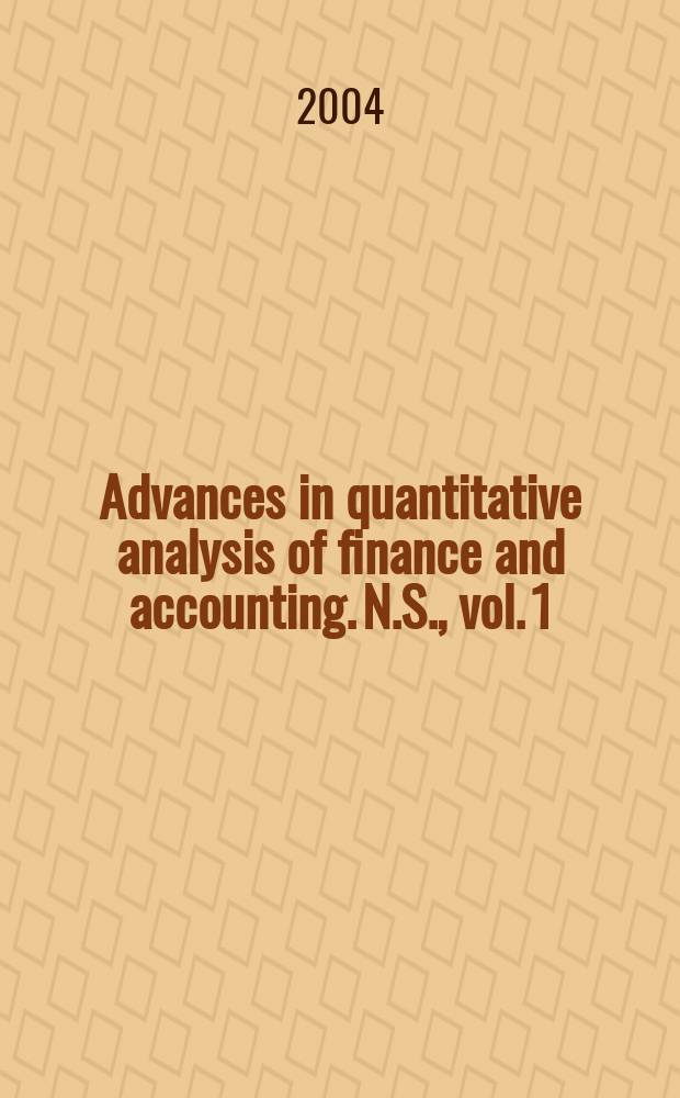 Advances in quantitative analysis of finance and accounting. N.S., vol. 1