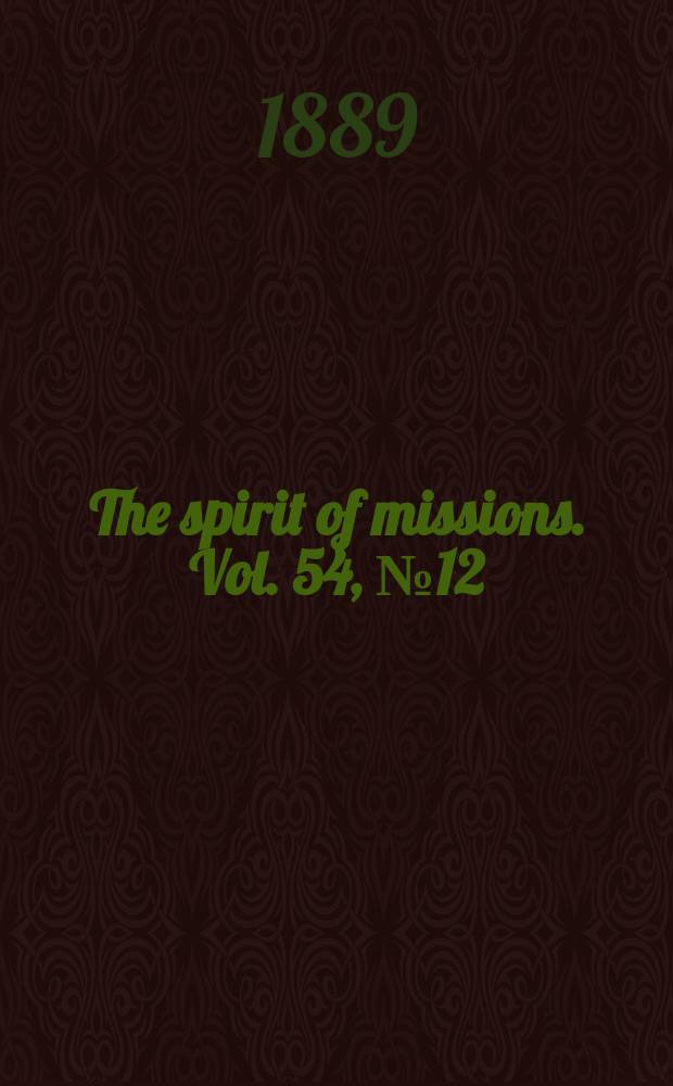 The spirit of missions. Vol. 54, № 12