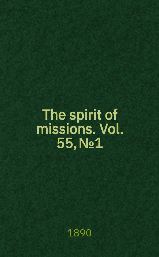 The spirit of missions. Vol. 55, № 1