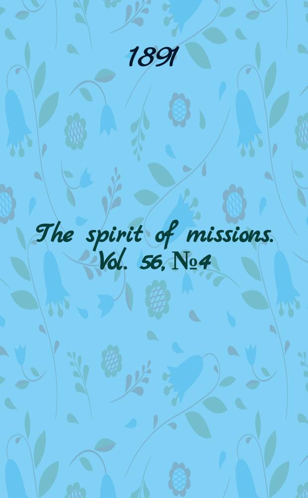 The spirit of missions. Vol. 56, № 4