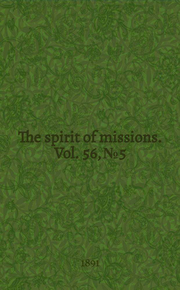 The spirit of missions. Vol. 56, № 5