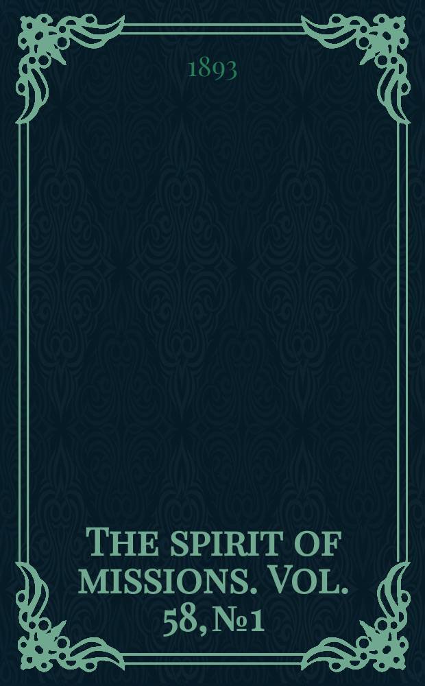 The spirit of missions. Vol. 58, № 1