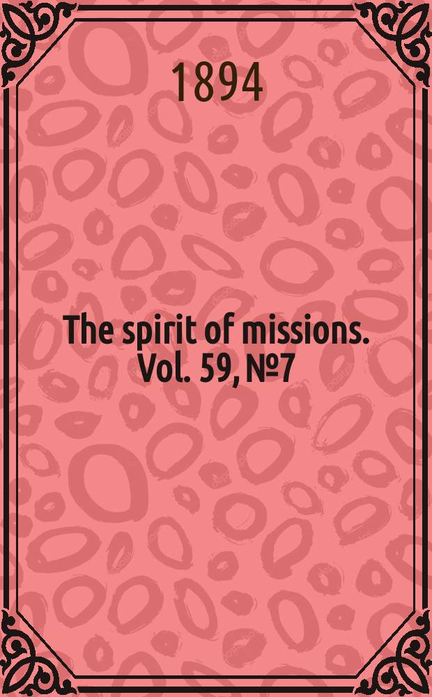 The spirit of missions. Vol. 59, № 7