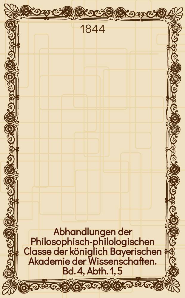 Abhandlungen der Philosophisch-philologischen Classe der königlich Bayerischen Akademie der Wissenschaften. Bd. 4, Abth. 1, [5] : Ueber den Versbau in der alliterirenden Poesie = Строй стиха в аллитерационной поэзии