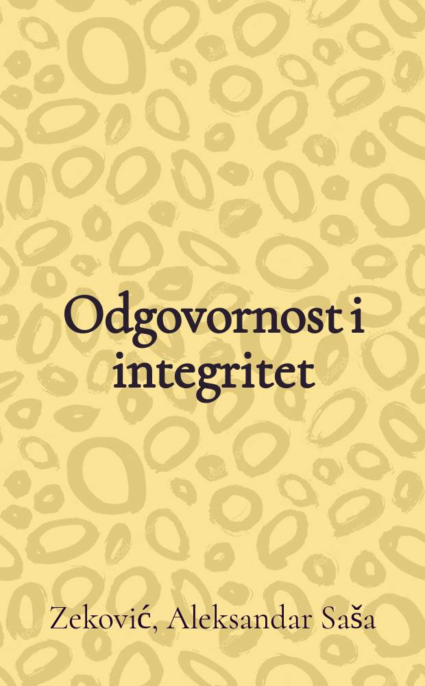 Odgovornost i integritet: pregled građanskog nadzora policije u Crnoj Gori = Ответственность и честность: обзор гражданского контроля полиции в Черногории