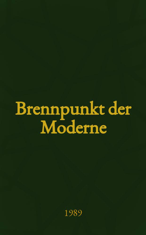 Brennpunkt der Moderne : der Blaue Reiter in München = Фокус современности