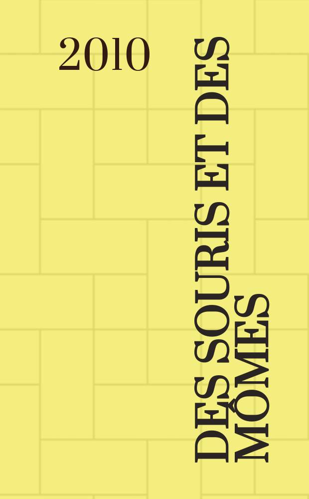 Des souris et des m&ocirc;mes : roman