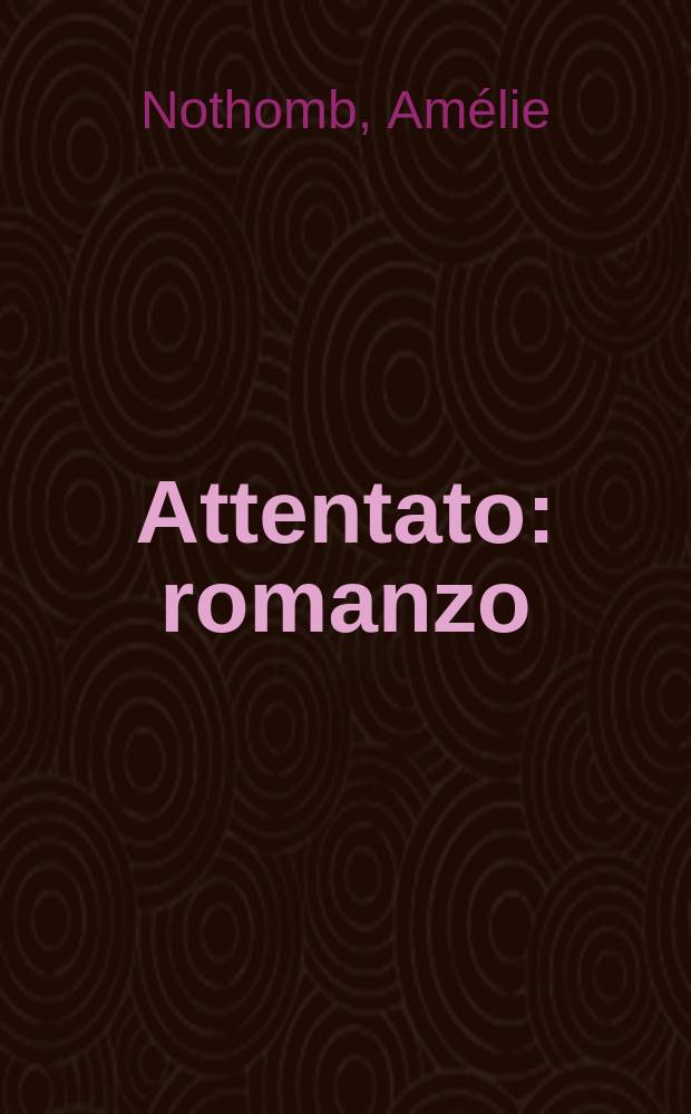 Attentato : romanzo