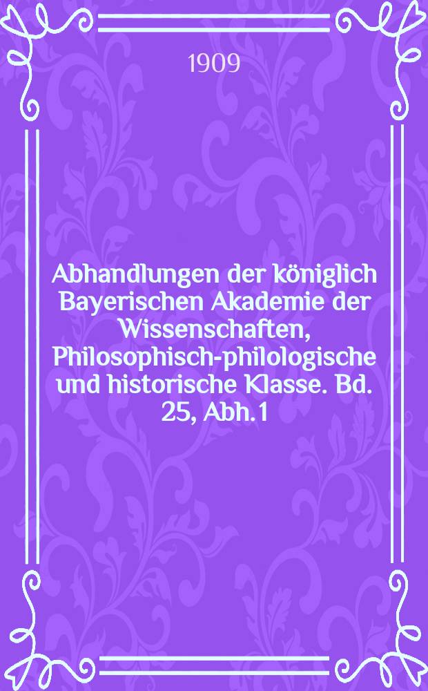 Abhandlungen der königlich Bayerischen Akademie der Wissenschaften, Philosophisch-philologische und historische Klasse. Bd. 25, Abh. 1 : Der Stab in der germanischen Rechtssymbolik = Жезл в германской правовой симовлике