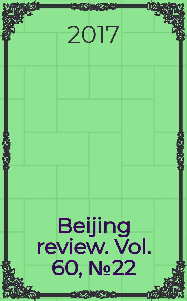 Beijing review. Vol. 60, № 22