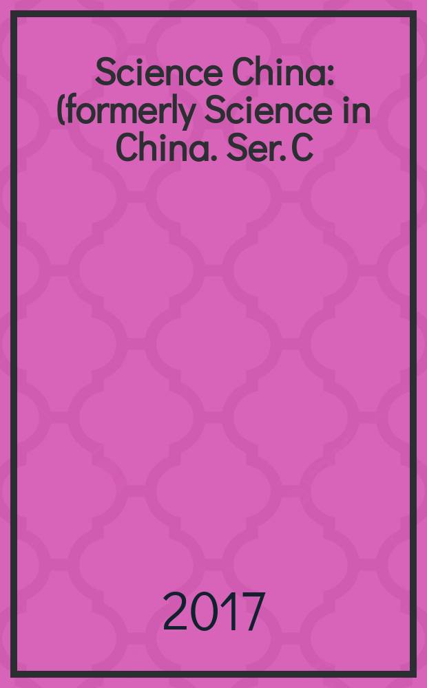 Science China : (formerly Science in China. Ser. C: Life sciences). Vol. 60, № 3