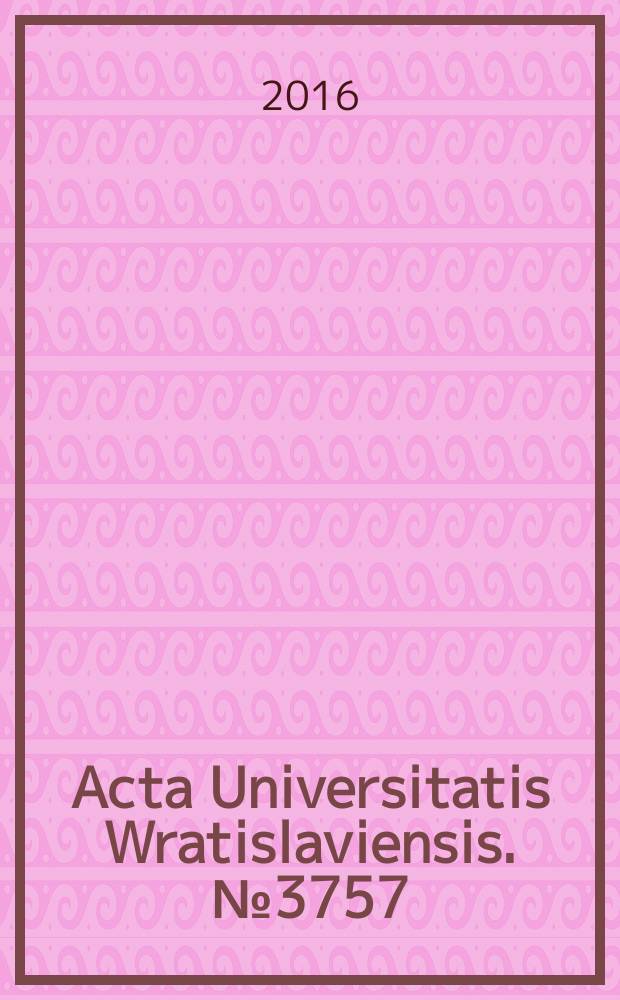 Acta Universitatis Wratislaviensis. № 3757 : Traducciones, interpretaciones, equivalencias = Переводы, интерпретации, соответствия