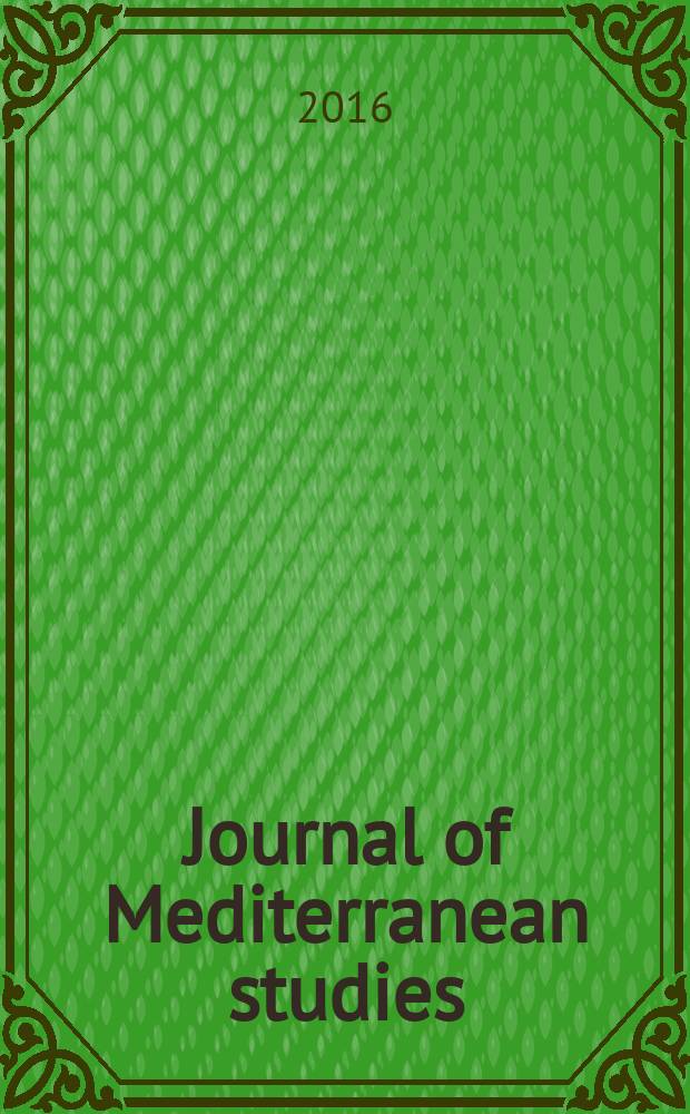 Journal of Mediterranean studies : History, culture and society in the Mediterranean world. Vol. 25, № 2