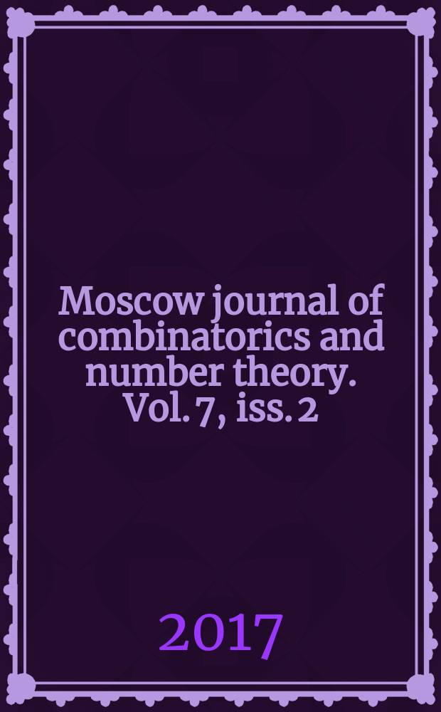 Moscow journal of combinatorics and number theory. Vol. 7, iss. 2