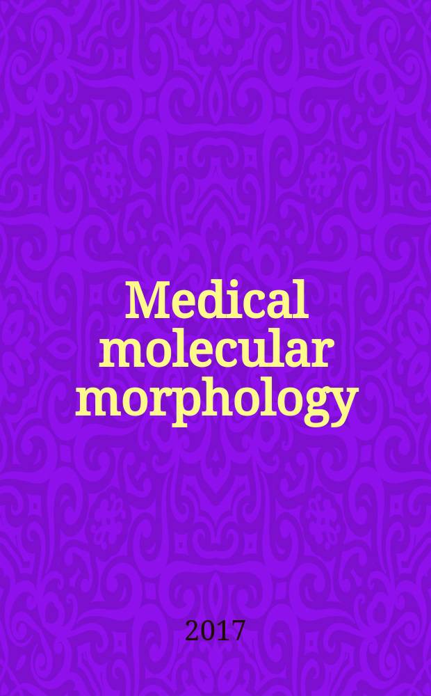 Medical molecular morphology : Formerly Medical electron microscopy Official journal of the Japan society for clinical molecular morphology. Vol. 50, № 2
