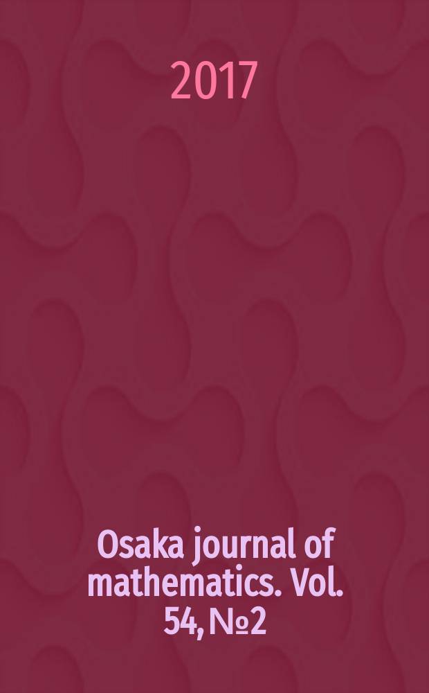 Osaka journal of mathematics. Vol. 54, № 2
