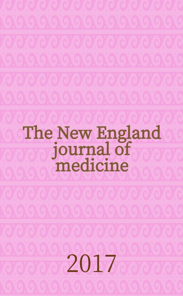 The New England journal of medicine : Formerly the Boston medical a. surgical journal. Vol. 377, № 2