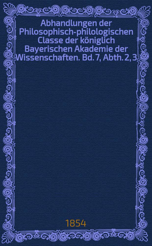 Abhandlungen der Philosophisch-philologischen Classe der k&ouml;niglich Bayerischen Akademie der Wissenschaften. Bd. 7, Abth. 2, [3] : Ueber die Kritik der Varronischen B&uuml;cher de Lingua Latina = О критике книг Варрона "О латинском языке"