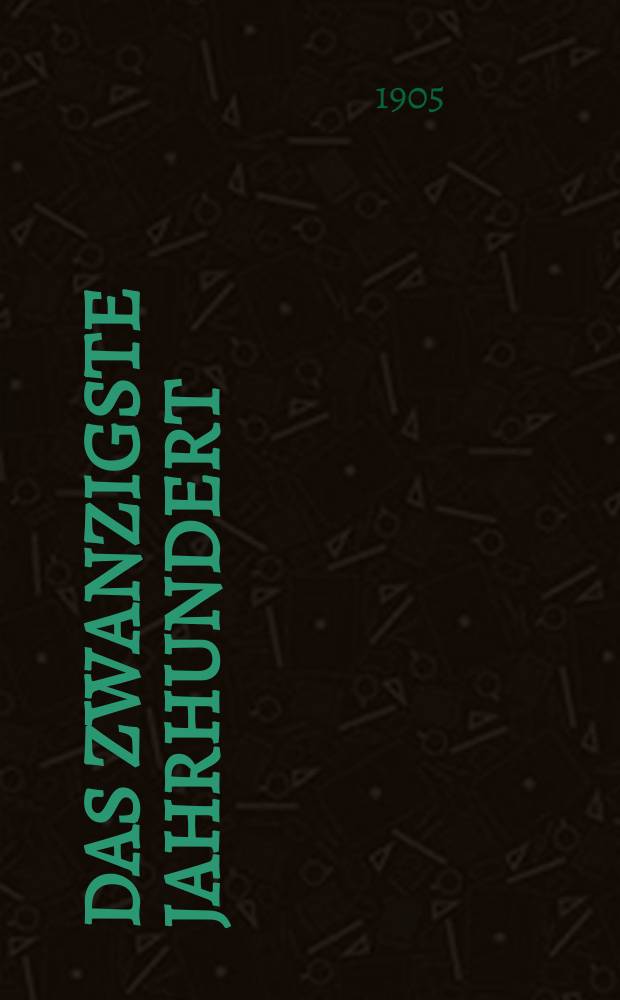 Das zwanzigste Jahrhundert : (früher "Freie Deutsche Blätter") Wochenschrift für Politik, Wissenschaft und Kunst. Jg. 5 1905, № 42