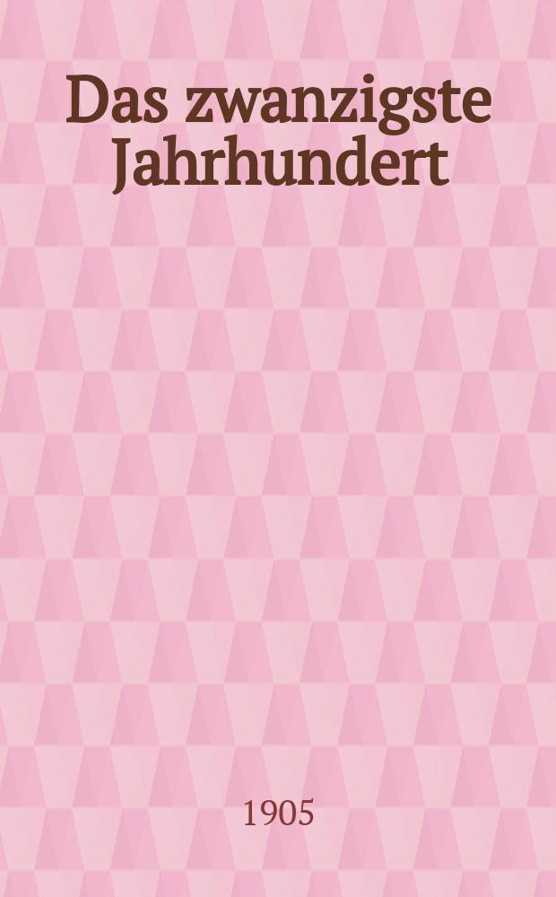 Das zwanzigste Jahrhundert : (früher "Freie Deutsche Blätter") Wochenschrift für Politik, Wissenschaft und Kunst. Jg. 5 1905, № 46