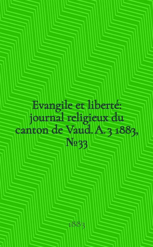 Evangile et liberté : journal religieux du canton de Vaud. A. 3 1883, № 33