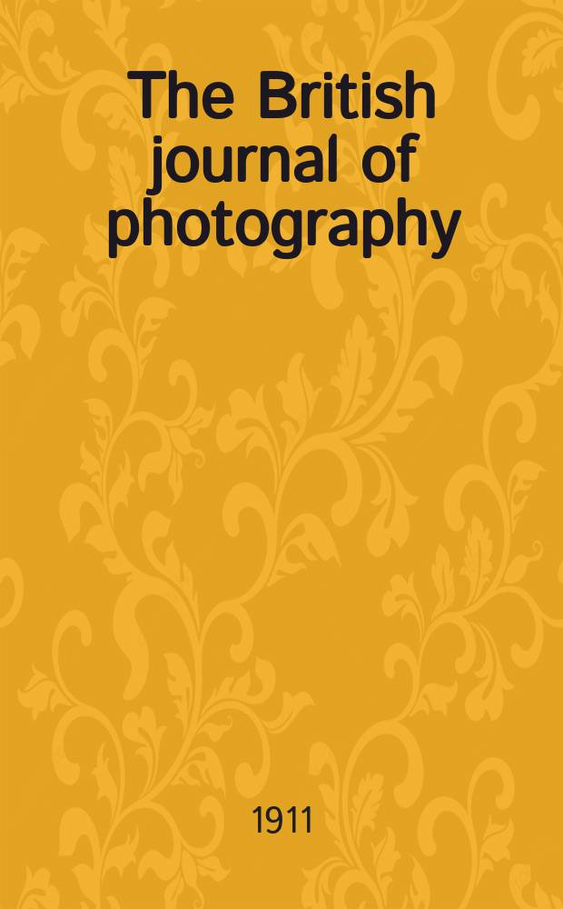 The British journal of photography : the recognised organ of professional and amateur photographers published weekly. Vol. 58, № 2655