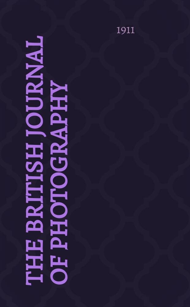 The British journal of photography : the recognised organ of professional and amateur photographers published weekly. Vol. 58, № 2656