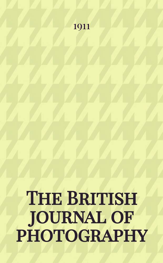 The British journal of photography : the recognised organ of professional and amateur photographers published weekly. Vol. 58, № 2662