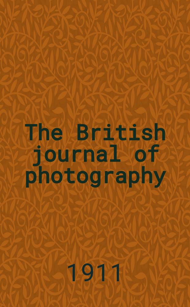 The British journal of photography : the recognised organ of professional and amateur photographers published weekly. Vol. 58, № 2670