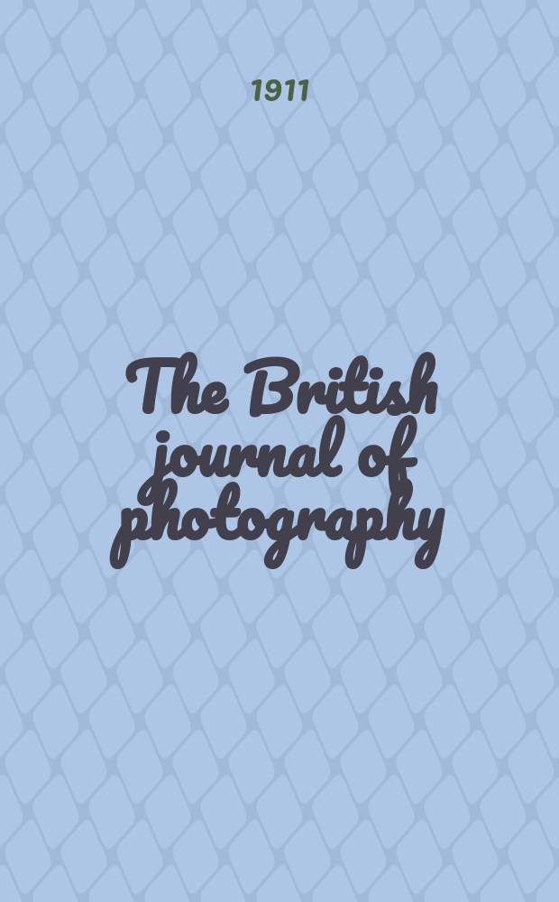 The British journal of photography : the recognised organ of professional and amateur photographers published weekly. Vol. 58, № 2680