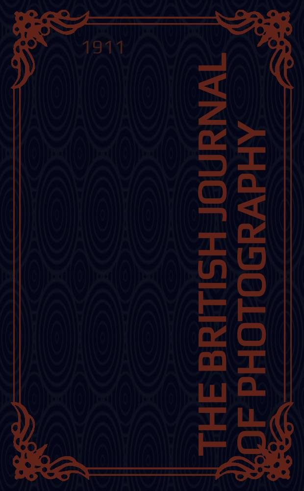 The British journal of photography : the recognised organ of professional and amateur photographers published weekly. Vol. 58, № 2684