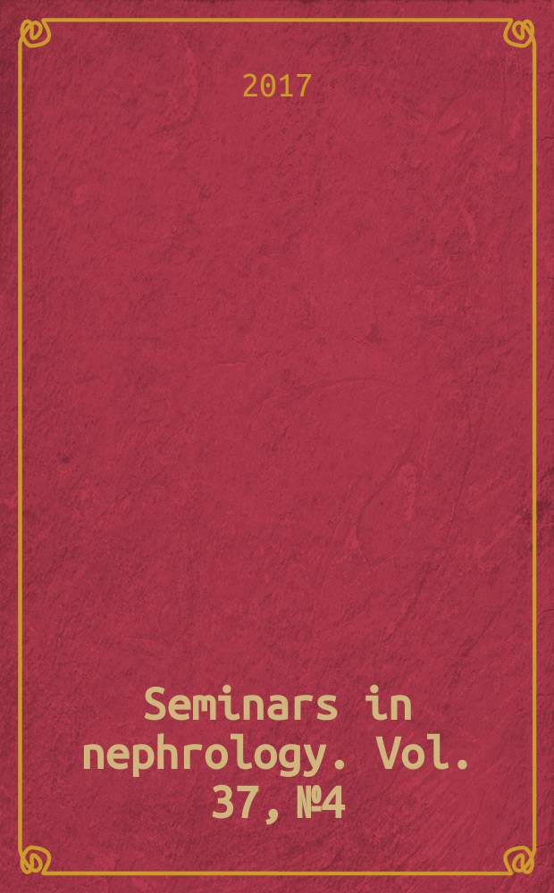 Seminars in nephrology. Vol. 37, № 4 : Women and their kidneys = Женщины и их почки.