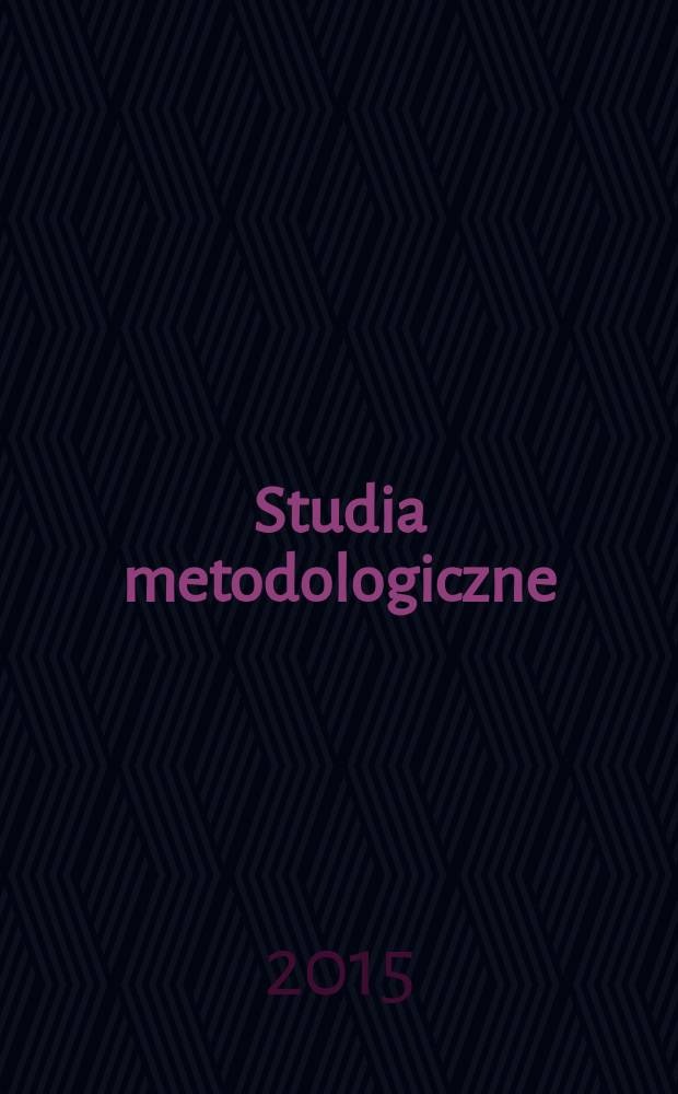 Studia metodologiczne : zeszyty poświęcone integracji nauki. 35