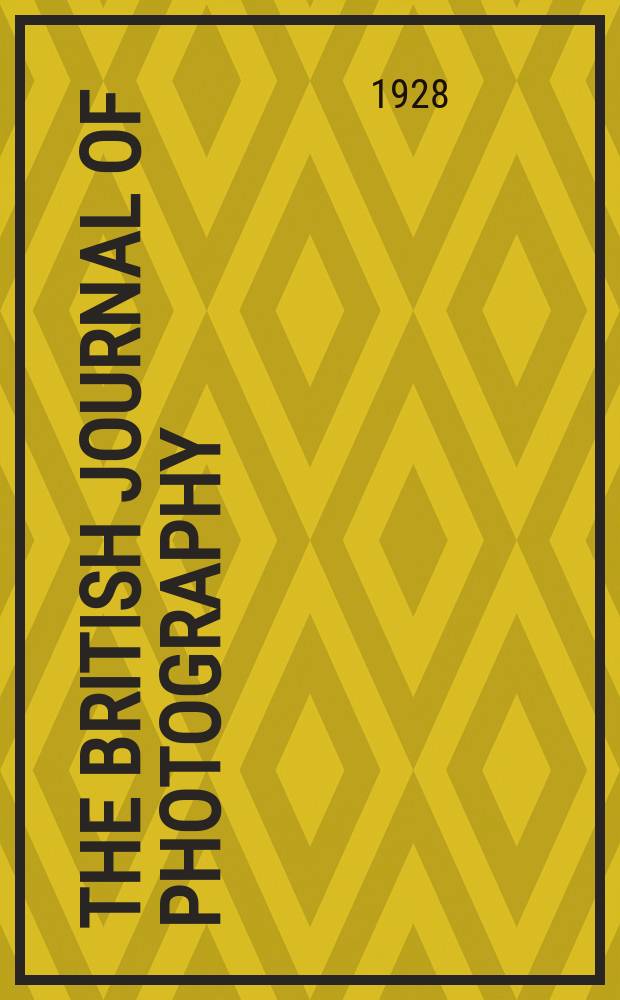 The British journal of photography : the recognised organ of professional and amateur photographers published weekly. Vol. 75, № 3580