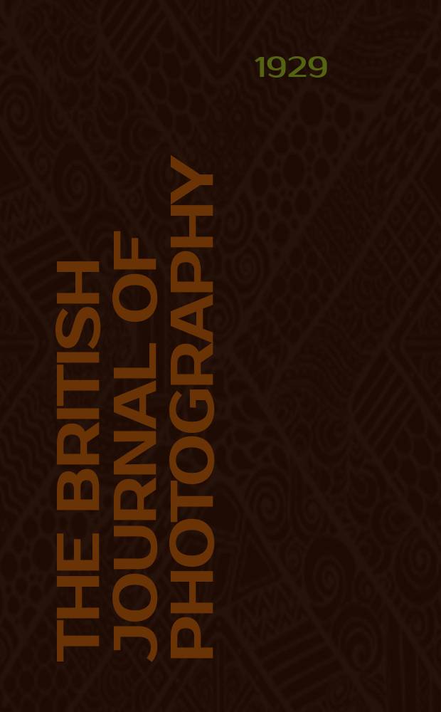 The British journal of photography : the recognised organ of professional and amateur photographers published weekly. Vol. 76, № 3589