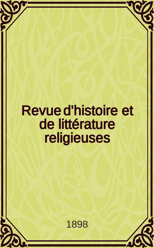 Revue d'histoire et de littérature religieuses = Журнал религиозной истории и литературы