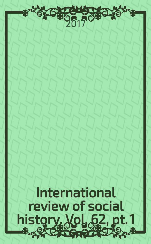 International review of social history. Vol. 62, pt. 1