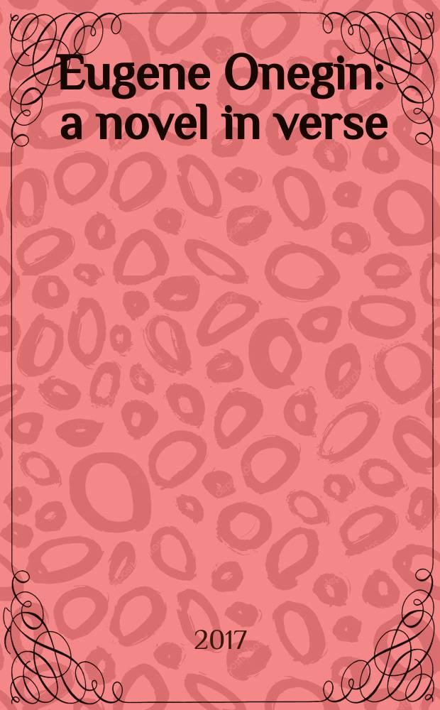 Eugene Onegin : a novel in verse