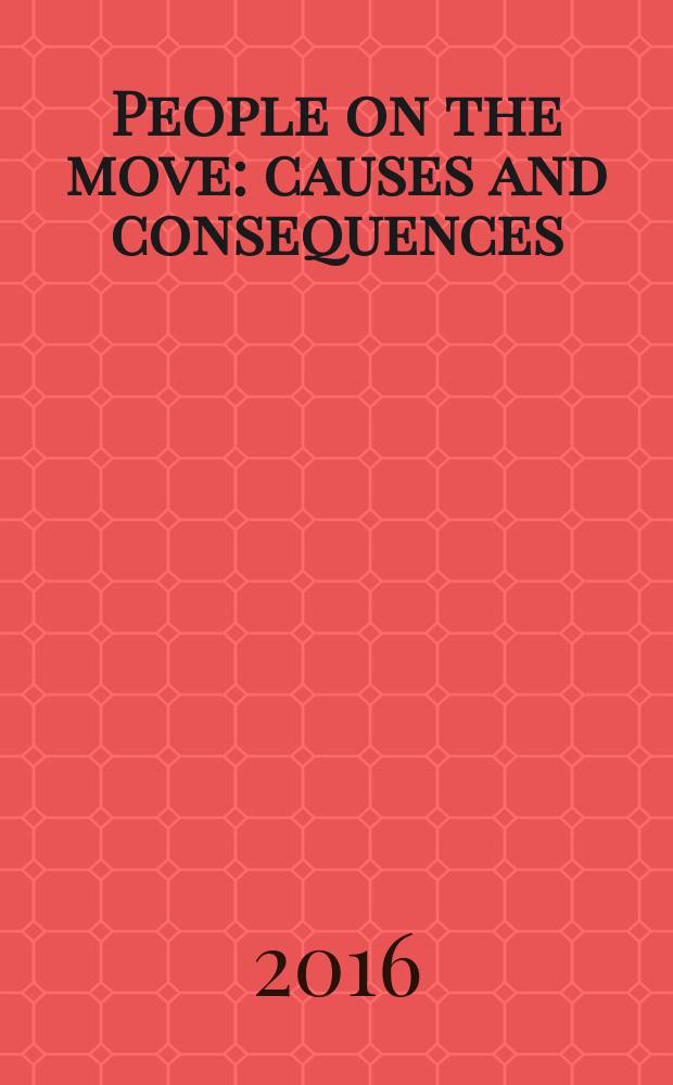 People on the move: causes and consequences : papers of the Spring conversazione, 2016, 14 September, Melbourne = Люди в движении: причины и последствия