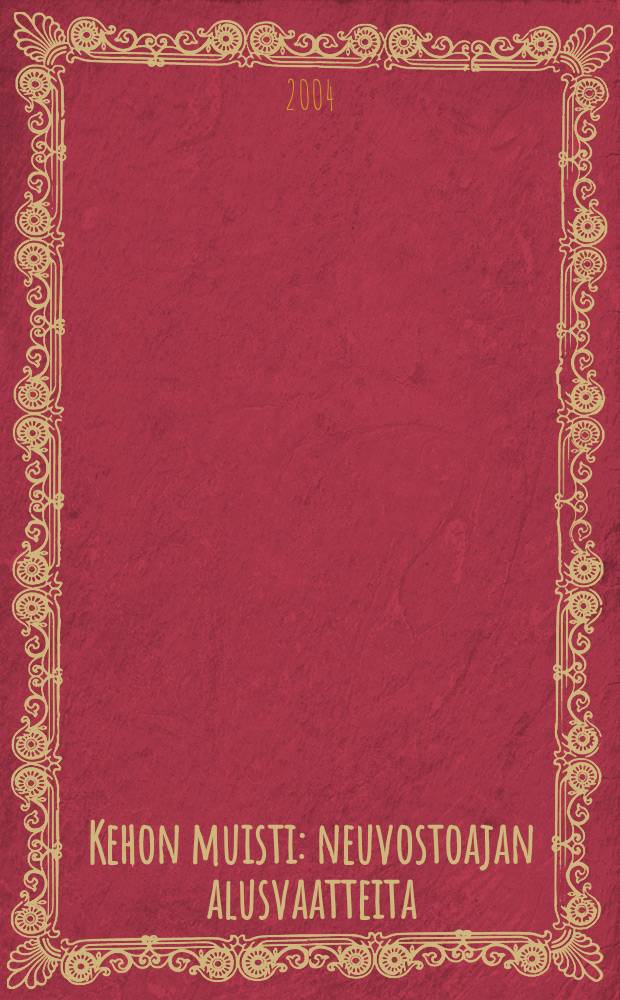 Kehon muisti: neuvostoajan alusvaatteita = Память тела: нижнее белье советской эпохи : n&auml;yttely Hakasalmen huvilassa 4.2. - 29.7.2004