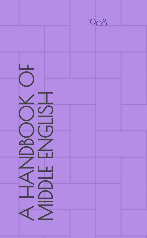 A handbook of Middle English = Учебник среднеанглийского языка