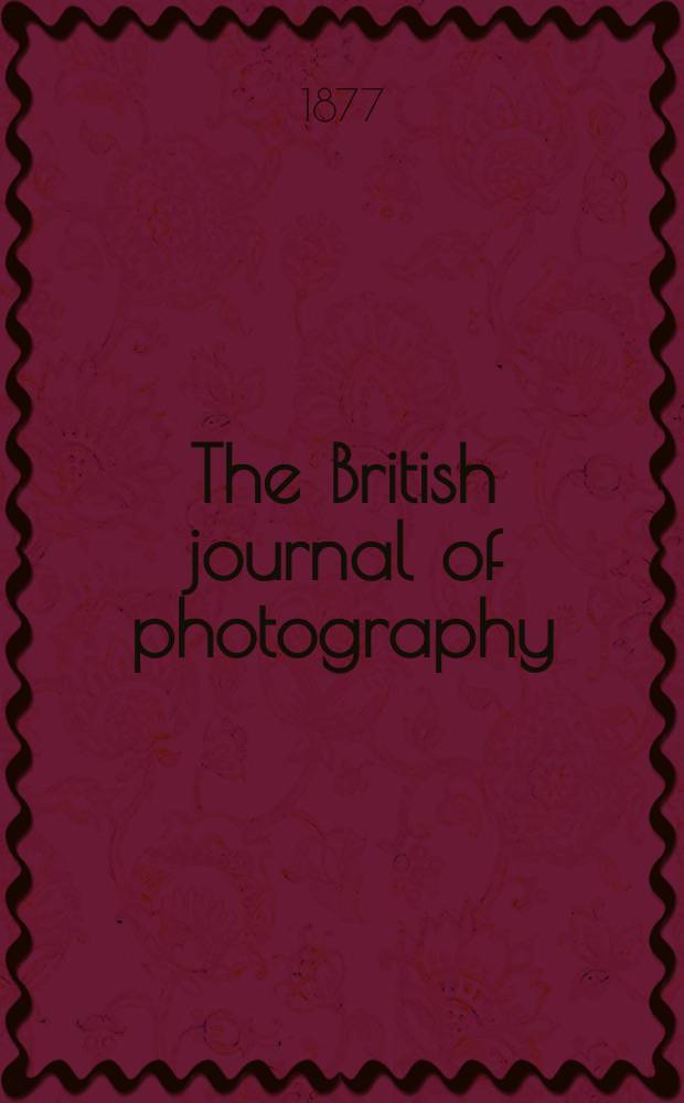 The British journal of photography : the recognised organ of professional and amateur photographers published weekly. Vol. 24, № 900