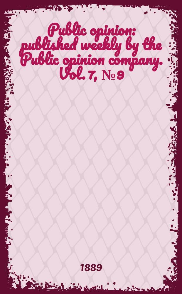 Public opinion : published weekly by the Public opinion company. Vol. 7, № 9 (165)