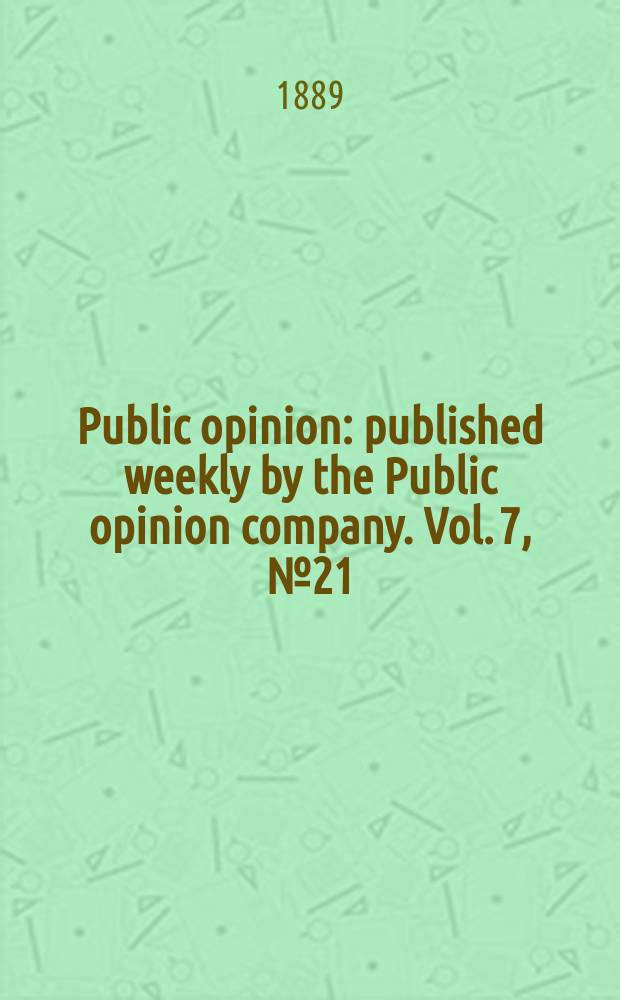 Public opinion : published weekly by the Public opinion company. Vol. 7, № 21 (177)