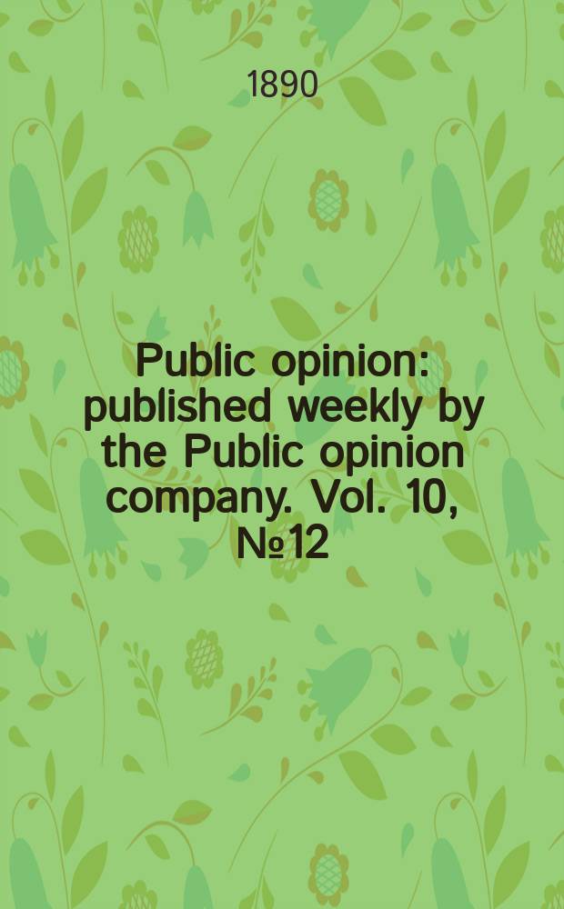 Public opinion : published weekly by the Public opinion company. Vol. 10, № 12 (246)